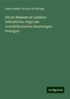 Die im Museum zu Lissabon befindlichen Vögel der westafrikanischen Besitzungen Portugals