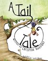 A Tail Tale