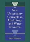 New Uncertainty Concepts in Hydrology and Water Resources