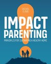 Impact Parenting