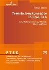 Translationskonzepte in Brasilien