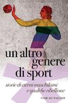 Un altro genere di sport