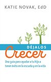 Déjalos Crecer