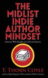 The Midlist Indie Author Mindset Large Print Edition