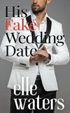 His Fake Wedding Date