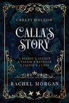 Calla's Story (Creepy Hollow Books 4, 5 & 6)