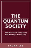 The Quantum Society