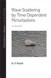 Wave Scattering by Time-Dependent Perturbations