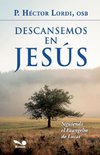 Descansemos en Jesús