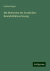 Die Methoden der forstlichen Rentabilitätsrechnung