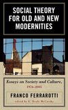 Social Theory for Old and New Modernities