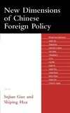 New Dimensions of Chinese Foreign Policy