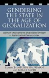 Gendering the State in the Age of Globalization