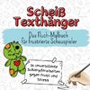 Scheiß Texthänger