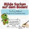 Blöde Socken auf dem Boden!