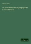 Die Rheinfränkische Umgangssprache in und um Nassau