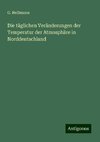 Die täglichen Veränderungen der Temperatur der Atmosphäre in Norddeutschland