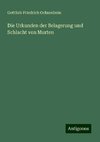 Die Urkunden der Belagerung und Schlacht von Murten