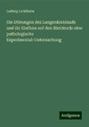 Die Störungen des Lungenkreislaufs und ihr Einfluss auf den Blutdruck: eine pathologische Experimental-Untersuchung