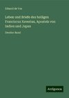 Leben und Briefe des heiligen Franciscus Xaverius, Apostels von Indien und Japan