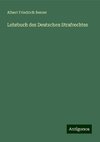 Lehrbuch des Deutschen Strafrechtes