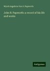 John B. Papworth: a record of his life and works