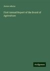 First Annual Report of the Board of Agriculture