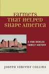 Farmers That Helped Shape America