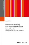 Politische Bildung der doppelten Geburt