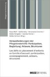 Herausforderungen der Pflegekinderhilfe: Partizipation, Begleitung, Akteure, Strukturen