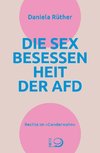 Die Sex-Besessenheit der AfD