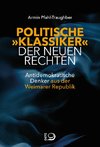 Politische Klassiker der Neuen Rechten