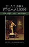 Playing Pygmalion