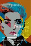 Die Erfindung der Popkultur