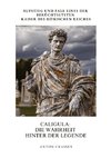 Caligula: Die Wahrheit hinter der Legende