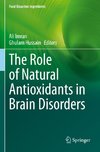 The Role of Natural Antioxidants in Brain Disorders