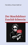 Der Moschdehner Fanclub Schwerin