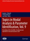 Topics in Modal Analysis & Parameter Identification, Vol. 9