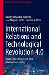 International Relations and Technological Revolution 4.0