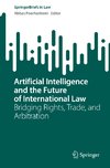 Artificial Intelligence and the Future of International Law