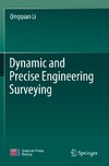 Dynamic and Precise Engineering Surveying