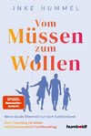 Vom Müssen zum Wollen