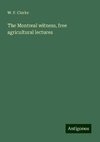 The Montreal witness, free agricultural lectures