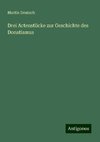 Drei Actenstücke zur Geschichte des Donatismus