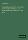 Arachniden aus Sibirien und Novaja Semlja eingesammelt von der Schwedischen Expedition im Jahre 1875