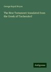 The New Testament: translated from the Greek of Tischendorf