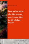 Besonderheiten der Bewertung von Immobilien im ländlichen Raum