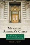 Kemp, R:  Managing America's Cities