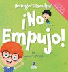 Yo Digo 'Disculpa' ¡No Empujo!