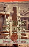 Les Piliers des Esprits, La quête des signes 6